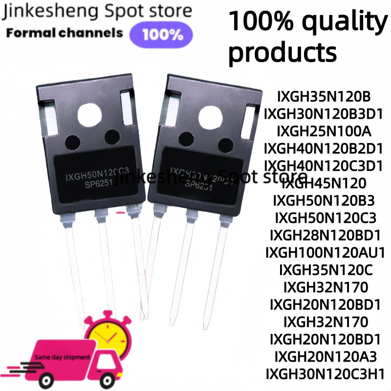 5PCS IXGH35N120B IXGH30N120B3D1 IXGH25N100A IXGH40N120B2D1 IXGH40N120C3D1 IX45N120XGH50N120C3N120C3D