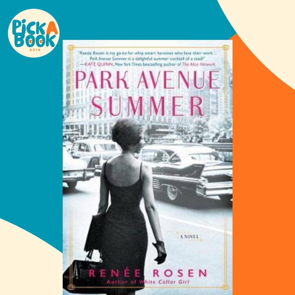 Park Avenue Summer by Renee Rosen (ฉบับสหรัฐอเมริกาปกอ่อน)