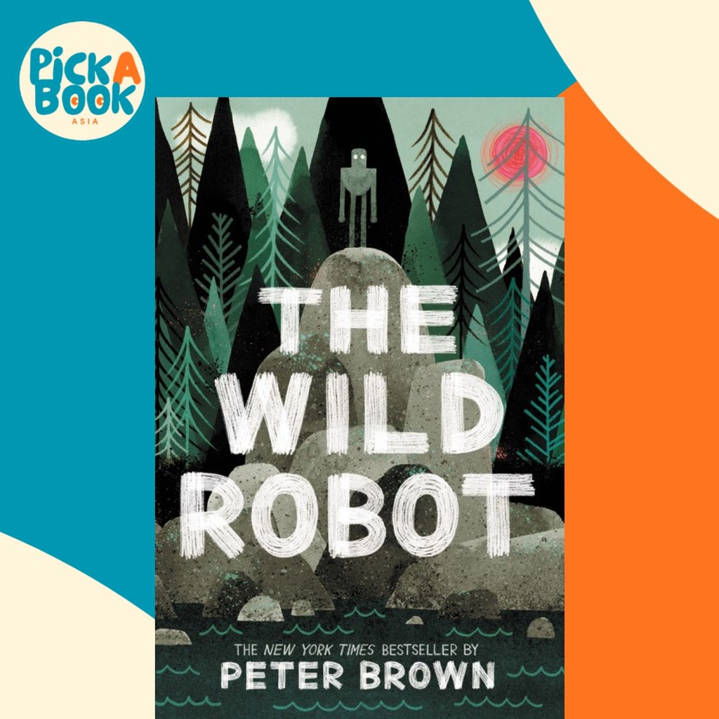 The Wild Robot โดย Lecturer in Classics Peter Brown (ฉบับสหรัฐอเมริกาปกอ่อน)