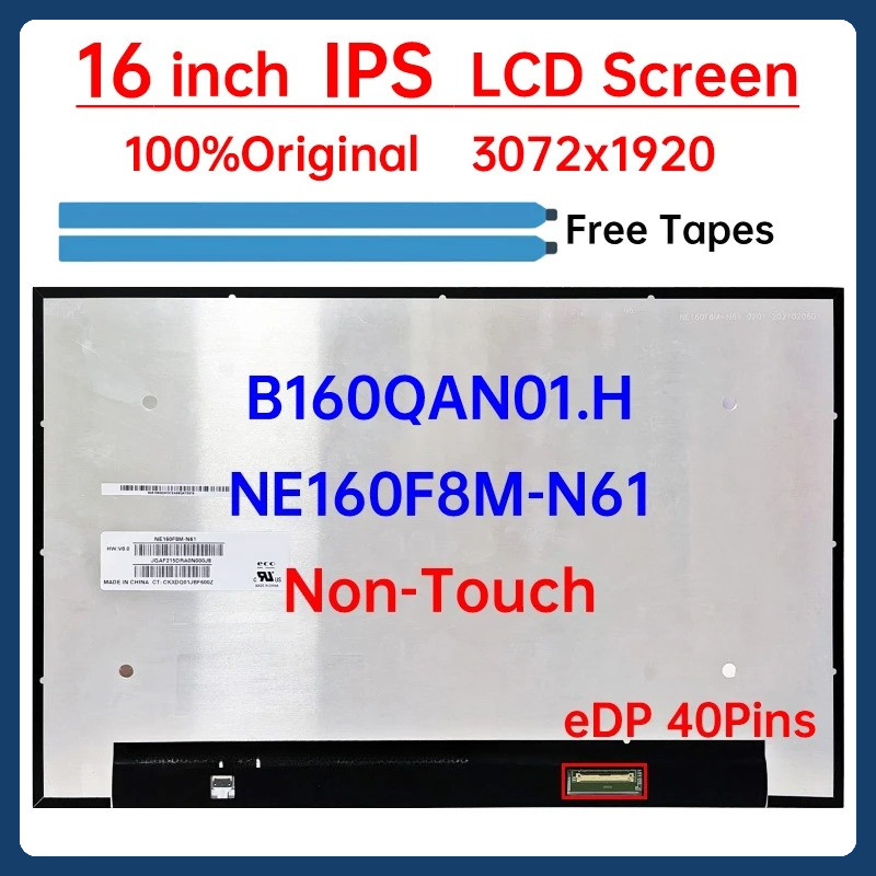 หน้าจอ LCD แล็ปท็อปขนาด 16 นิ้ว NE160F8M N61 NE160F8M-N61 B160QAN01.H Display Matrix Panel Replaceme