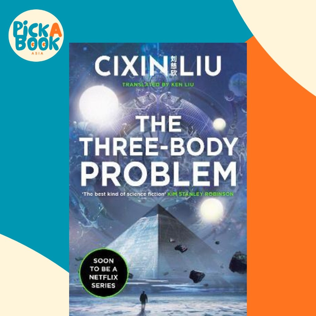 The Three-Body Problem โดย Cixin Liu,Ken Liu (ฉบับสหราชอาณาจักรปกอ่อน)