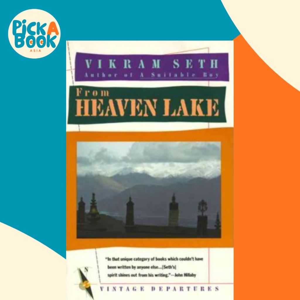 จาก Heavens Lake : เที่ยวผ่าน Sinkiang และทิเบต โดย Vikram Seth (US edition, ปกอ่อน)