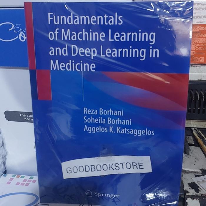 Fundamentals of Machine Learning and Deep Learning ในยา