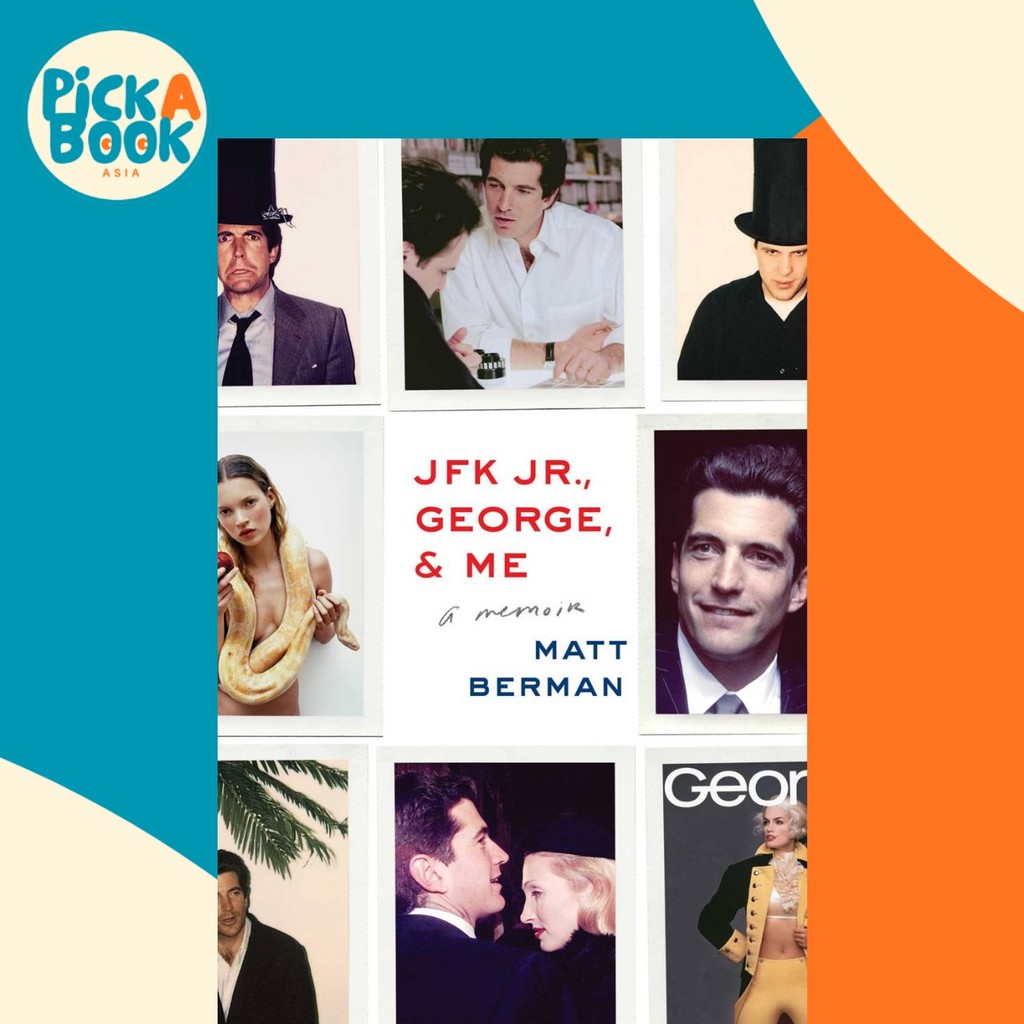 JFK Jr., George, & Me : A Memoir by Matt Berman (ฉบับสหรัฐอเมริกาปกอ่อน)