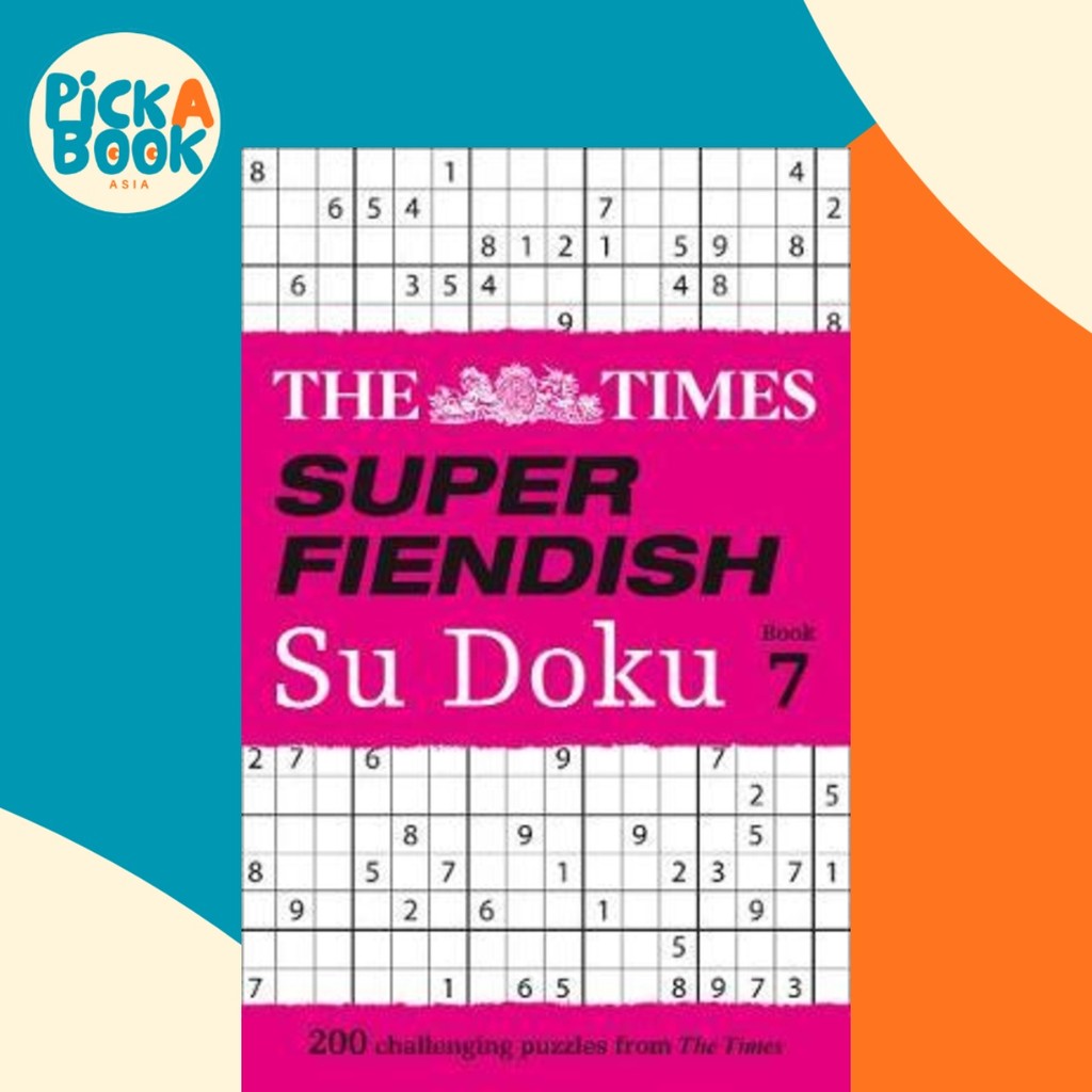 The Times Super Fiendish Su Doku Book 7 : 200 ปริศนาท้าทายโดย The Times Mind Games (ฉบับสหราชอาณาจัก