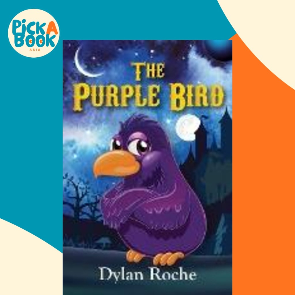 The Purple Bird by Dylan Roche (ปกอ่อน)