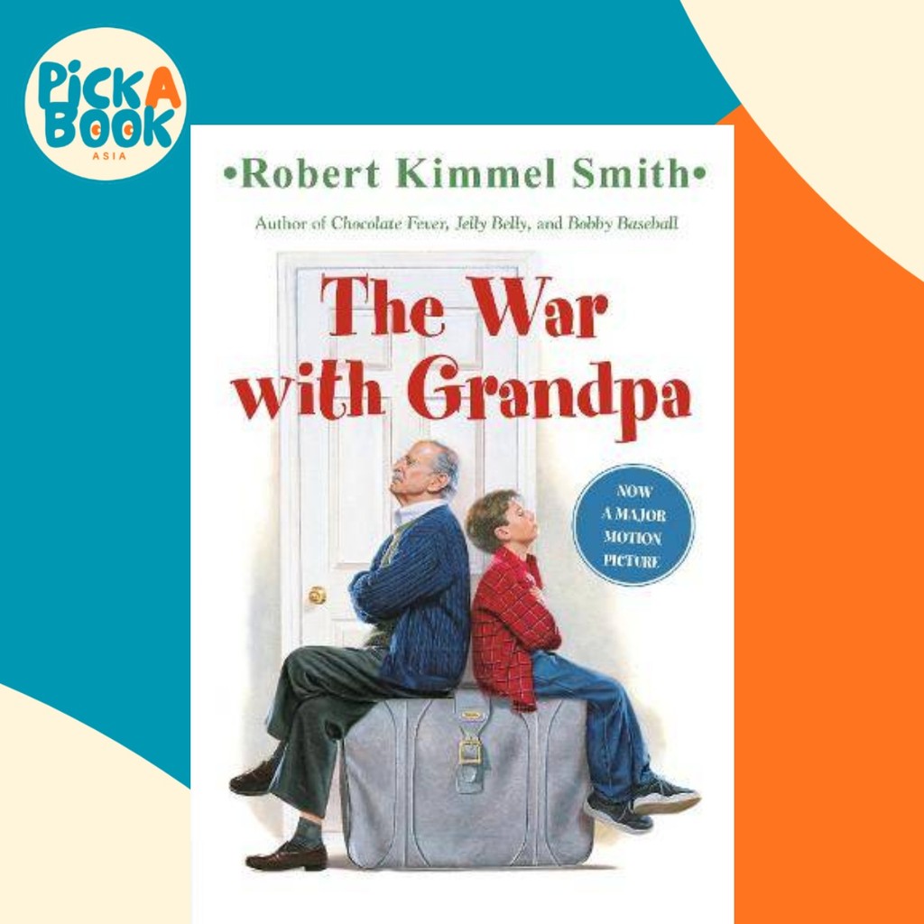 สงครามกับคุณปู่ โดย Robert Kimmel Smith (ฉบับสหรัฐอเมริกาปกอ่อน)