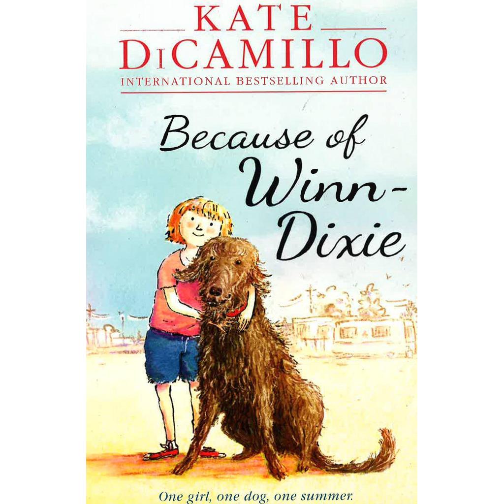 [BnB] USED Because of Winn-Dixie by Kate DiCamillo (มือสอง: Like new)