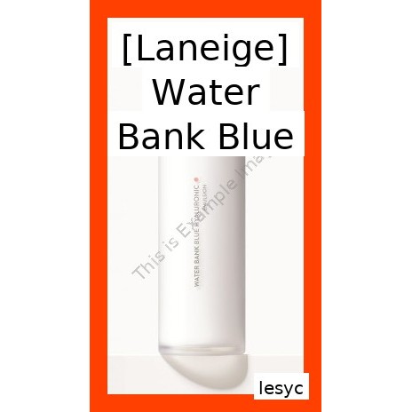 [Laneige] Water Bank Blue Hyaluronic Emulsion 120ml to dryskin / Hydrating, Lightweig by lesyc