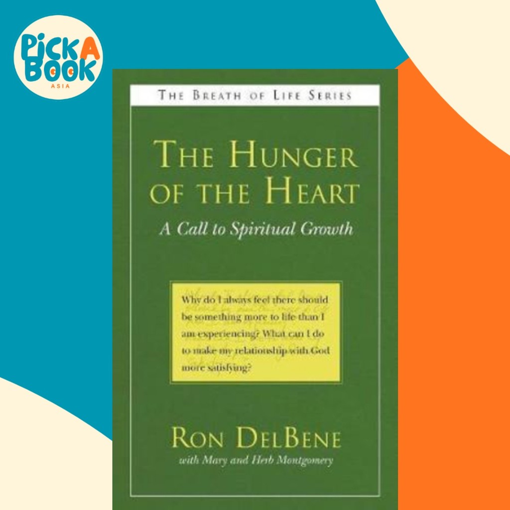 The Hunger of the Heart โดย Ron DelBene (ฉบับสหรัฐอเมริกาปกอ่อน)