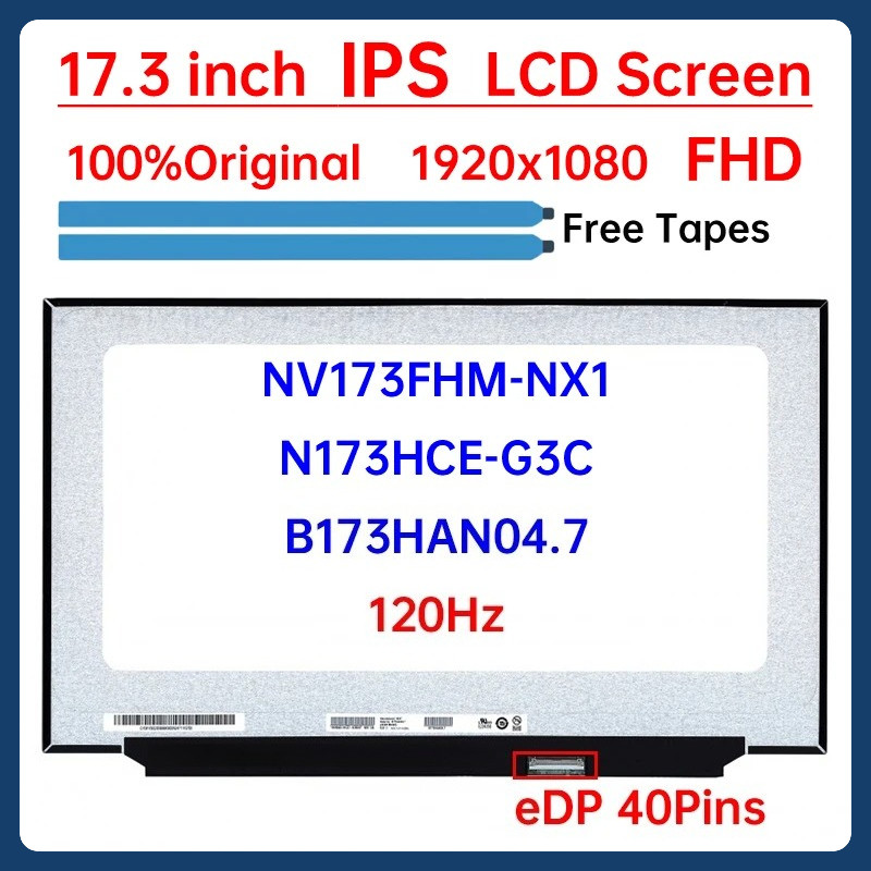 17.3 "120Hz แล็ปท็อปหน้าจอ LCD NV173FHM NX1 NV173FHM-NX1 B173HAN04.7 N173HCE-G3C Gaming Display Matr
