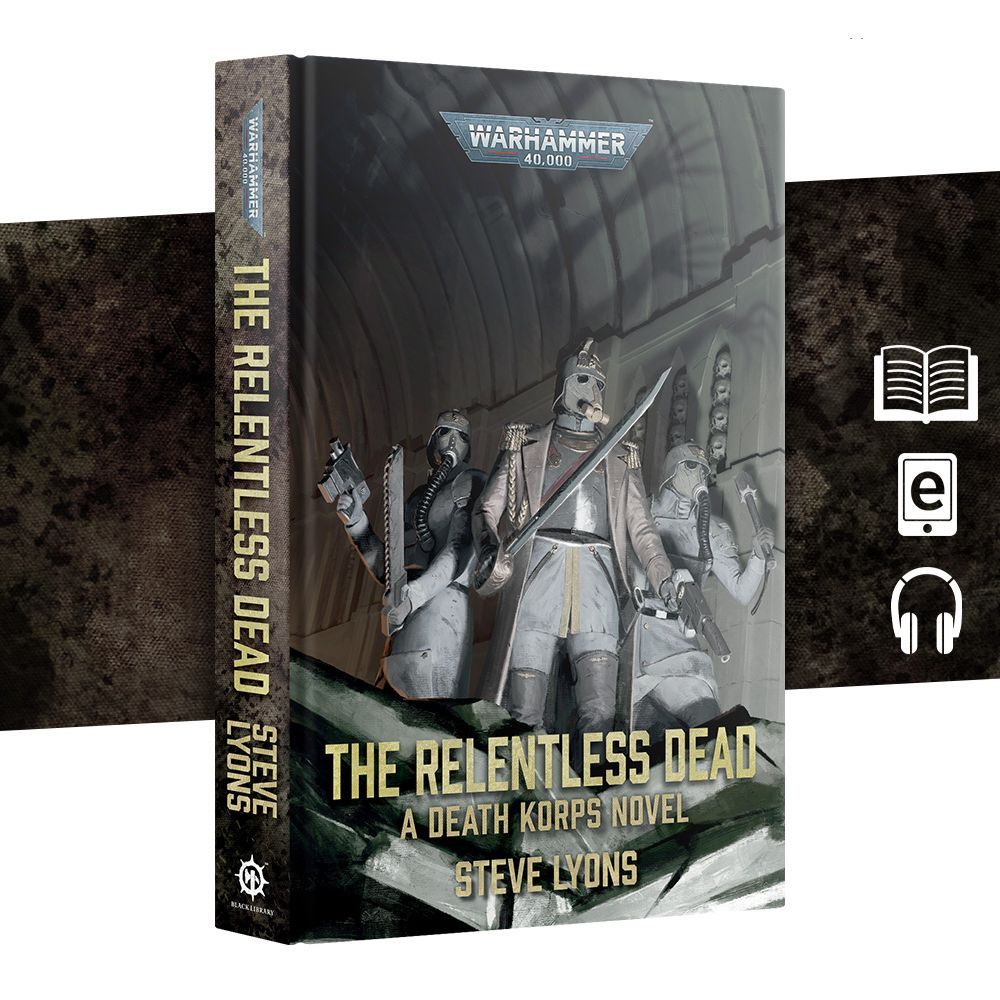 (NEW RELEASE) THE RELENTLESS DEAD (ROYAL HARDBACK)