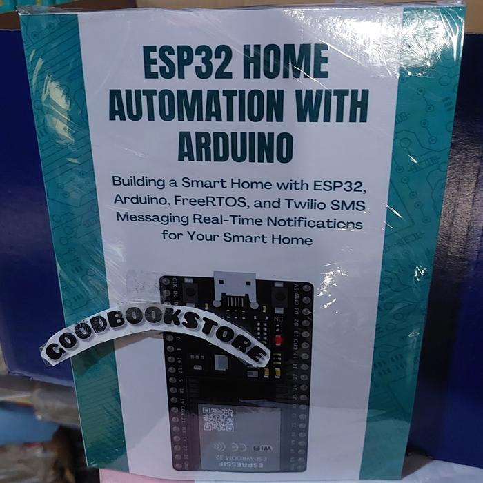 ระบบอัตโนมัติภายในบ้าน Esp32 พร้อม Arduino: Building A สมาร์ทโฮมพร้อม Esp32, Arduino