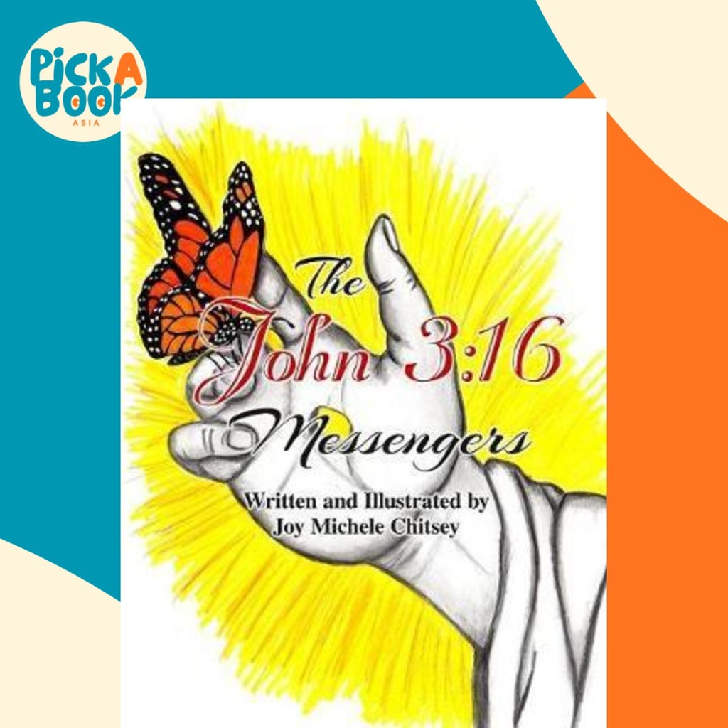 The John 3 : 16 Messengers by Joy Michele Chitsey (ปกอ่อน)