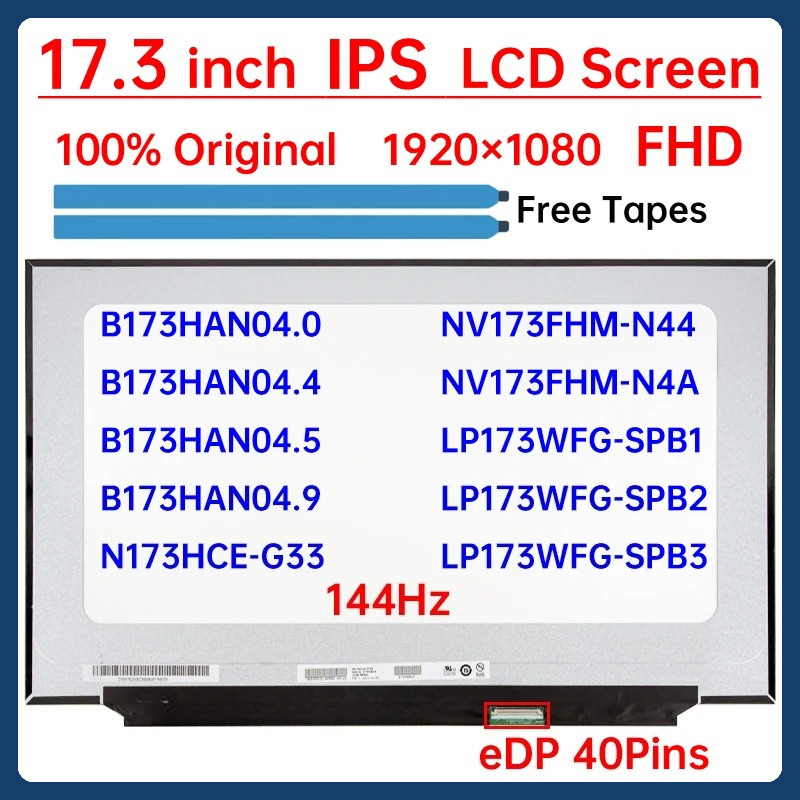 17.3 "144Hz แล็ปท็อปหน้าจอ LCD N173HCE-G33 NV173FHM-N44 N4A B173HAN04.0 04.4 B173HAN04.9 LP173WFG-SP