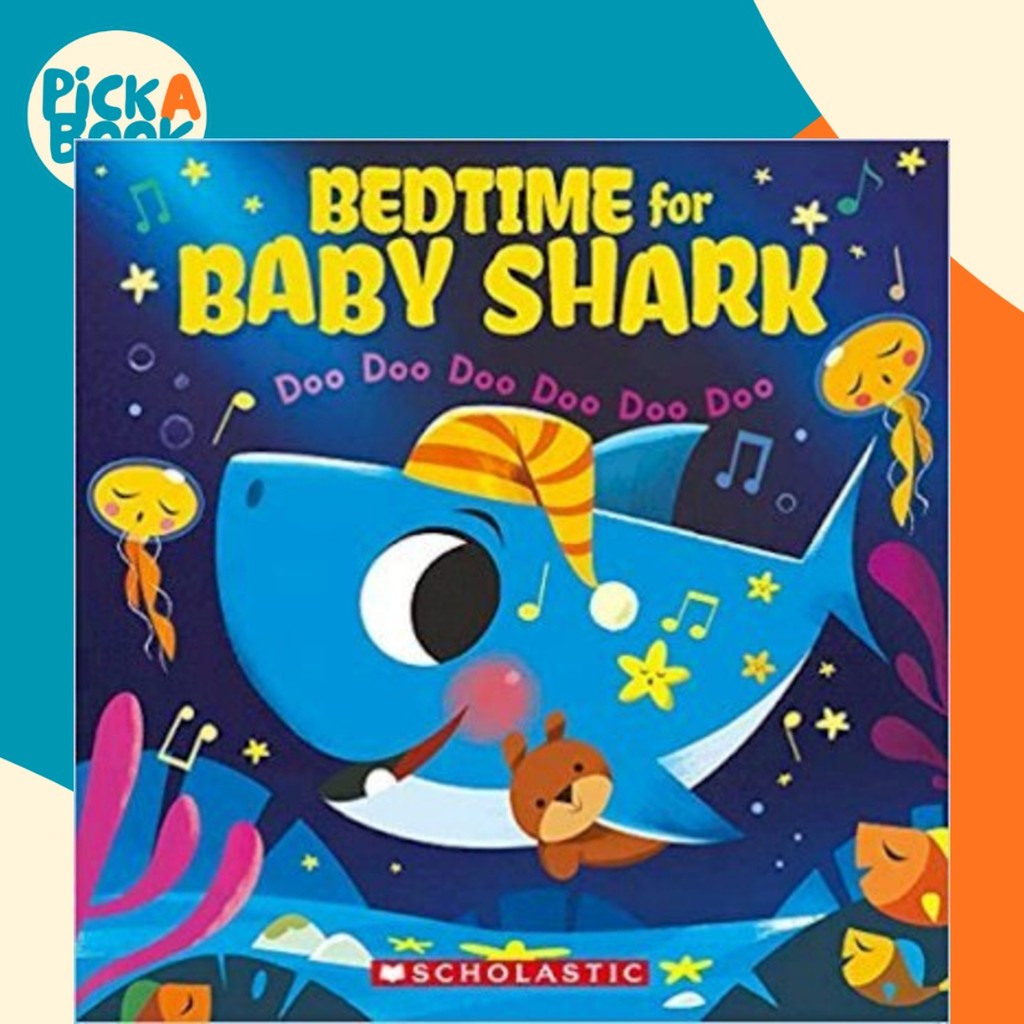 ก่อนนอนสําหรับ Baby Shark: Doo Doo Doo Doo Doo by John John Bajet (ฉบับสหราชอาณาจักรปกอ่อน)