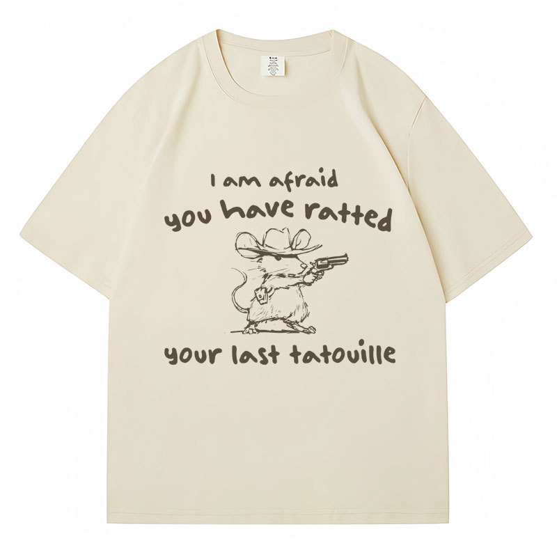 Ready Stock Men T-shirt Funny Cowboy Youve Ratted Your Last Tatouille T-Shirt