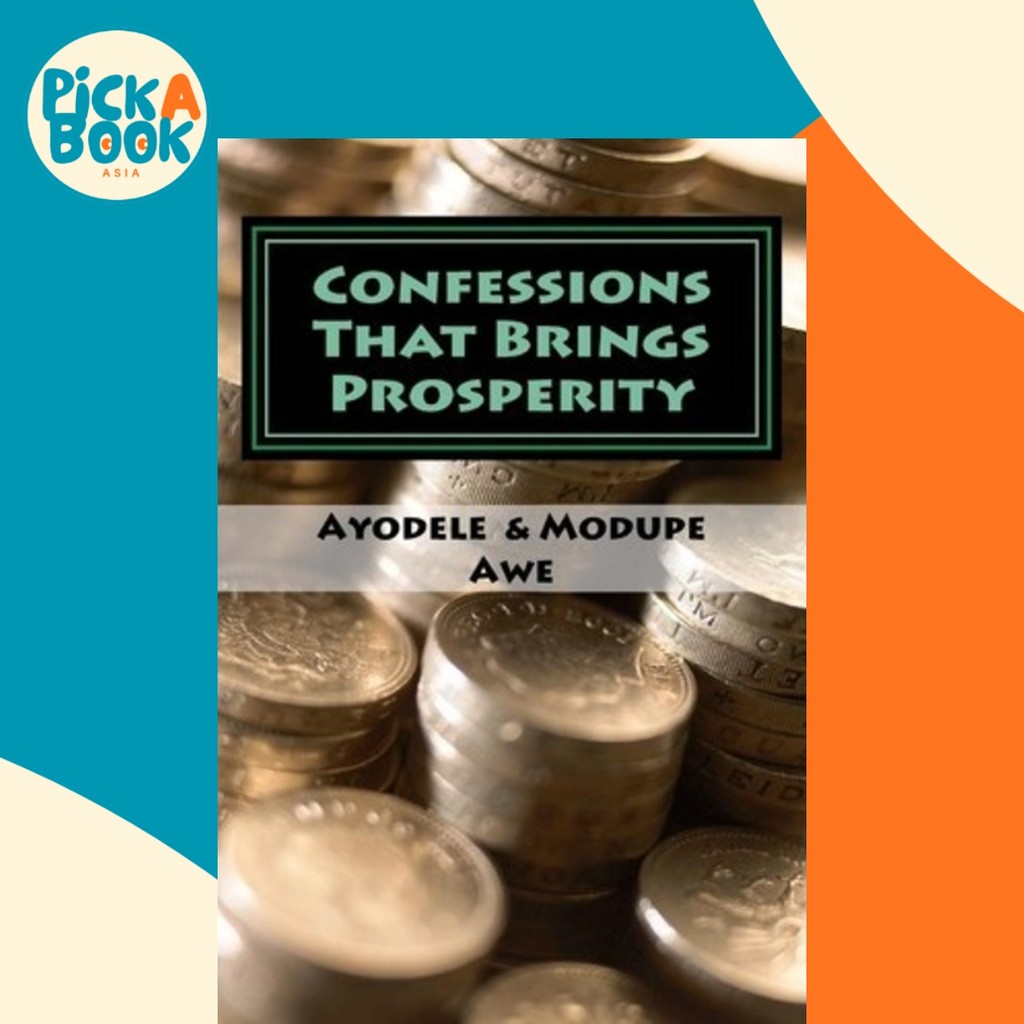 คําสารภาพที่นําความเจริญรุ่งเรืองโดย Modupe O Awe (ปกอ่อน)