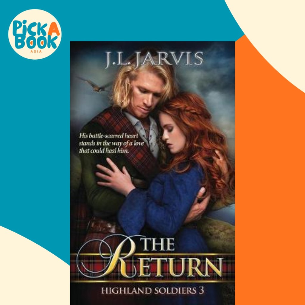ทหารไฮแลนด์ : The Return by JL Jarvis (ปกอ่อน)