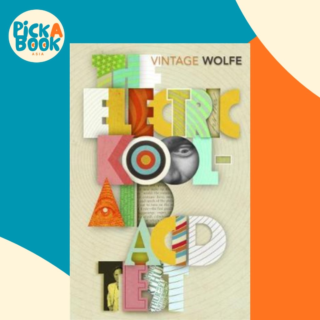 The Electric Kool-Aid Acid Test โดย Tom Wolfe (ฉบับสหราชอาณาจักรปกอ่อน)