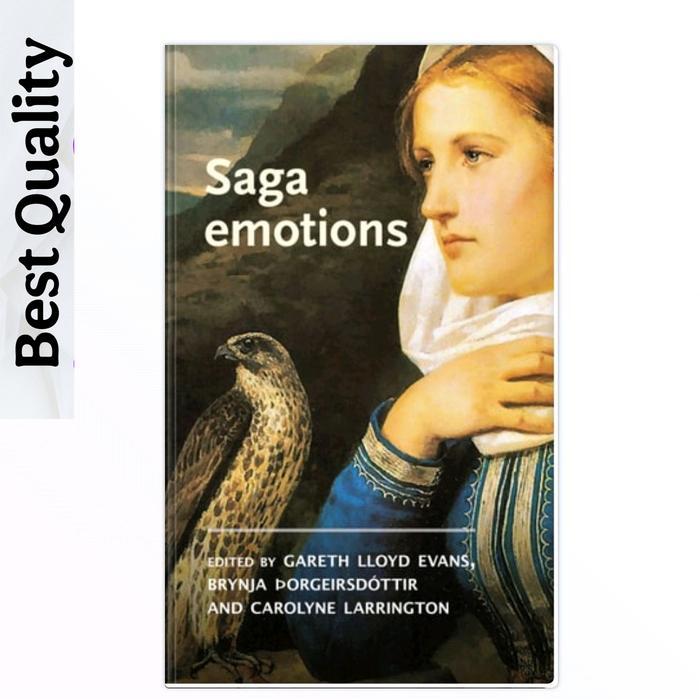 Saga Emotions - Gareth Lloyd Evans (editor), Brynja þOrgeirsdóttir (editor), Carolyne Larrington (ed