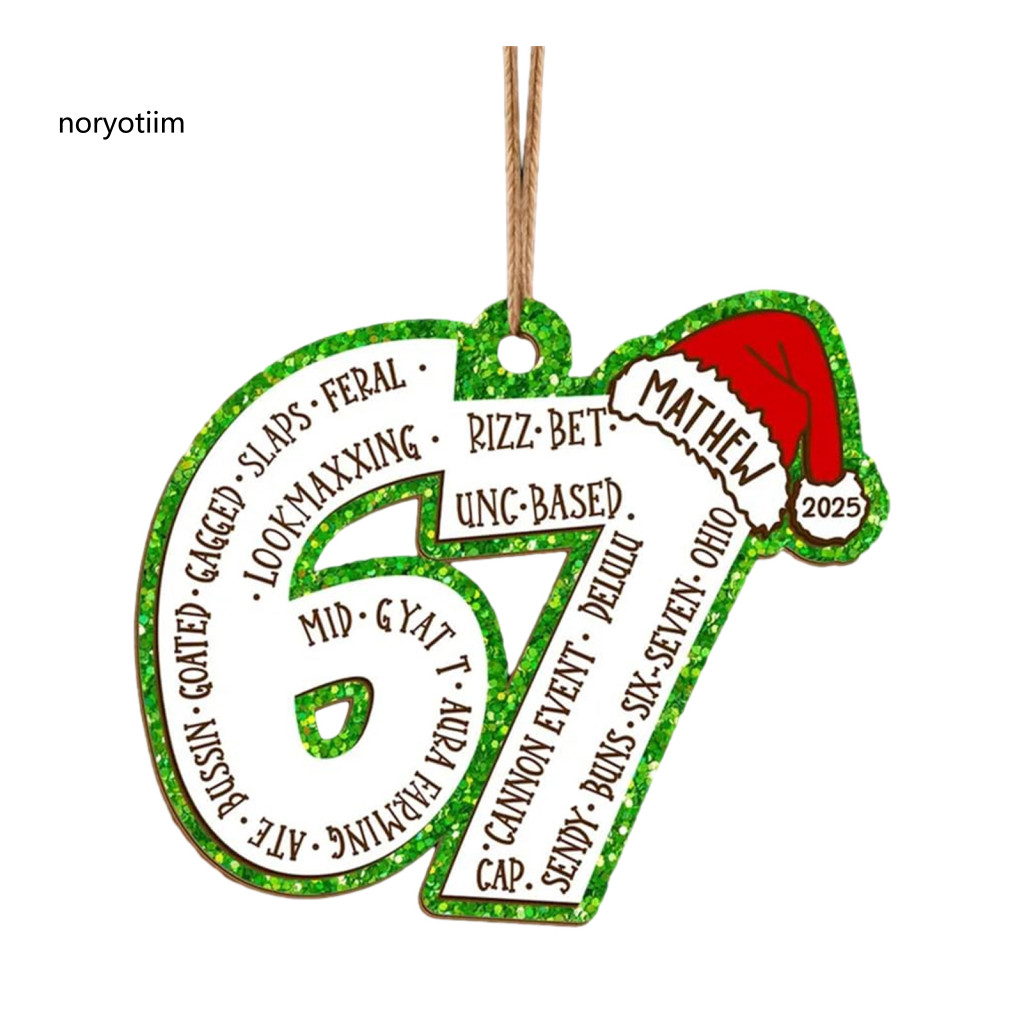 NOR ตกแต่งต้นไม้วันหยุดเครื่องประดับคริสต์มาสส่วนบุคคล 67 Meme ตลก Teen Slang เครื่องประดับต้นคริสต์