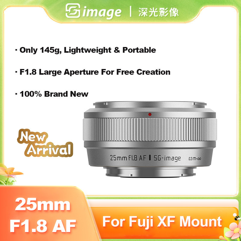 SG Image 25mm F1.8 AF APS-C รูรับแสงขนาดใหญ่ Half-frame Auto Focus Prime สําหรับ Fuji XF XT50 XE5 XT