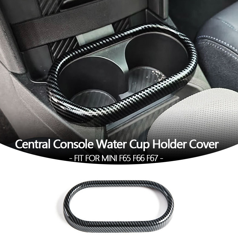 1PC คาร์บอนไฟเบอร์รถ Central คอนโซลถ้วยน้ํากรอบสําหรับ BMW สําหรับ MINI Cooper F65 F66 F67 2024 2025