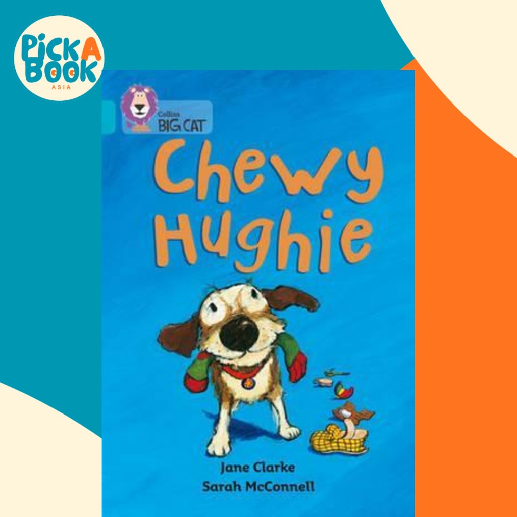 Chewy Hughie : Band 07/Turquoise by Jane Clarke (ฉบับสหราชอาณาจักรปกอ่อน)