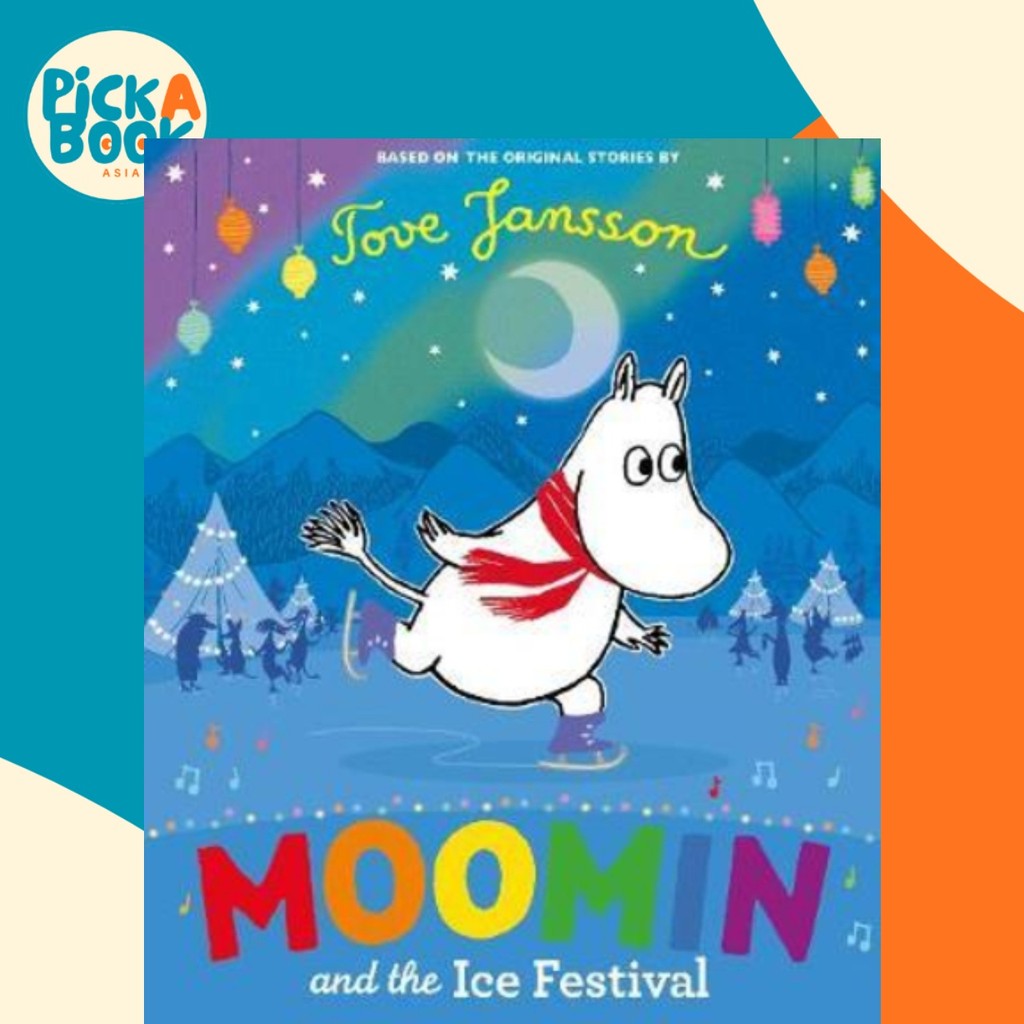 - Moomin and the Ice Festival โดย Tove Jansson (ฉบับสหราชอาณาจักร ปกอ่อน)