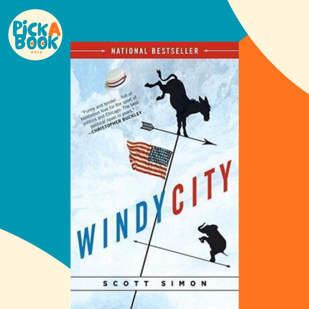 - Windy City โดย Scott Simon (ฉบับสหรัฐอเมริกาปกอ่อน)
