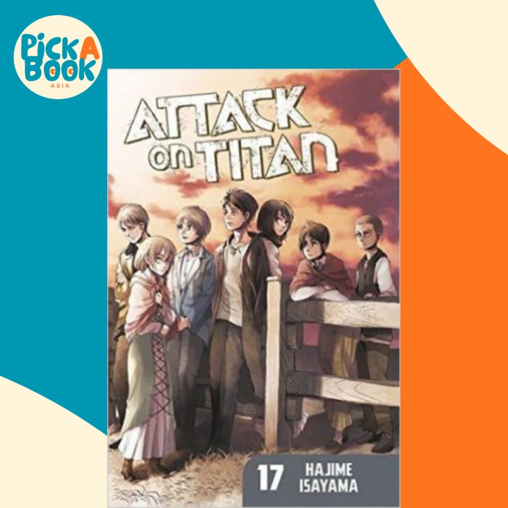Attack On Titan 17 โดย Hajime Isayama (ฉบับสหรัฐอเมริกาปกอ่อน)