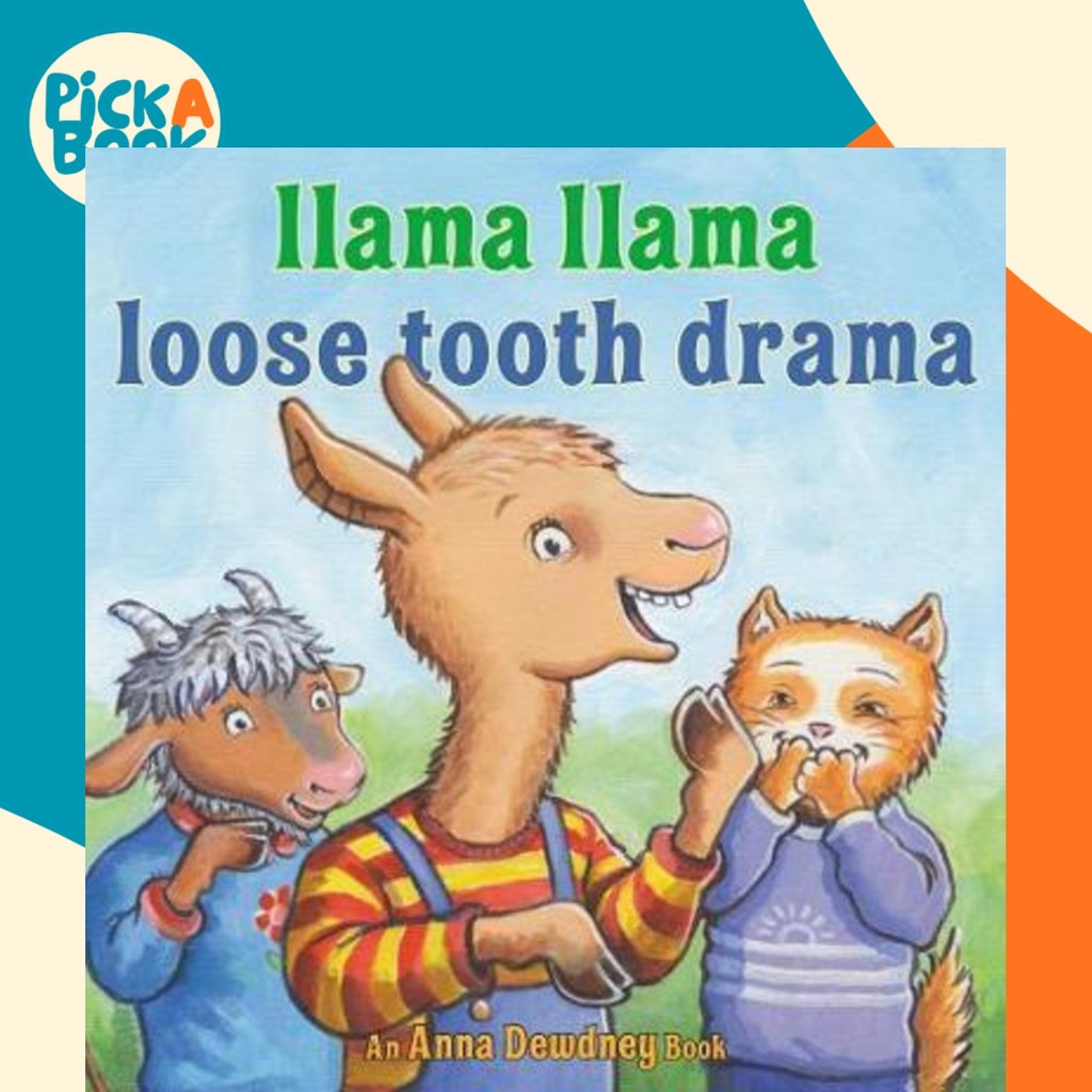Llama Llama Loose Tooth Drama โดย Anna Dewdney (US edition ปกแข็ง)