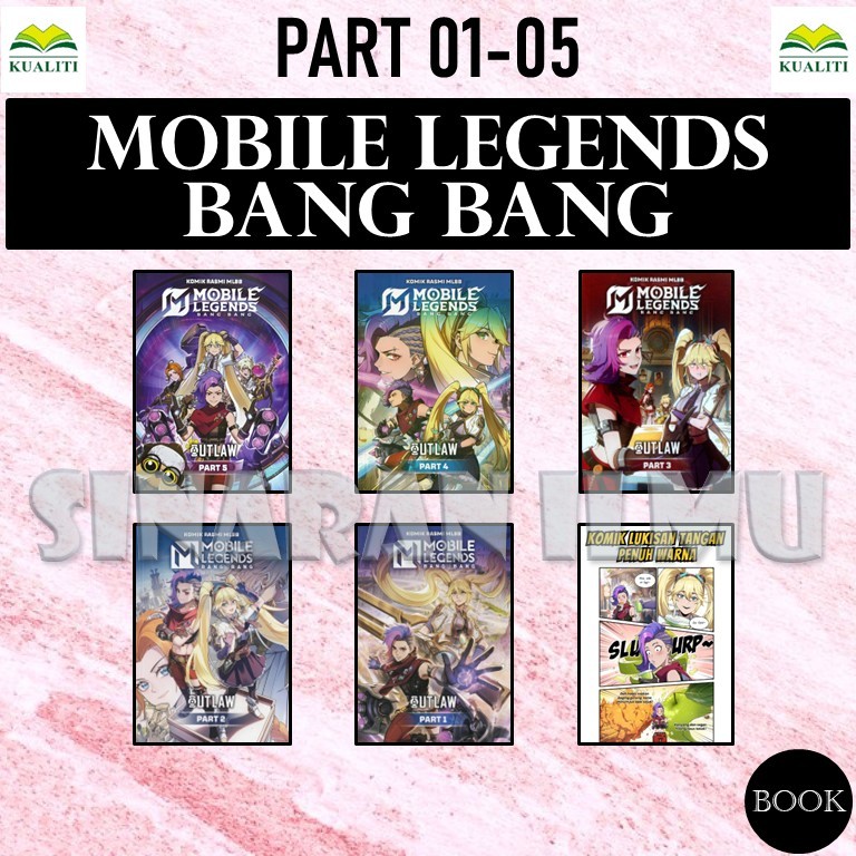 (SI)MASMI MLBB COMICS: MOBILE LEGENDS BANG OUTLAW PART 01- 05 MALAY LANGUAGE COMICS COLORING BOOK - 