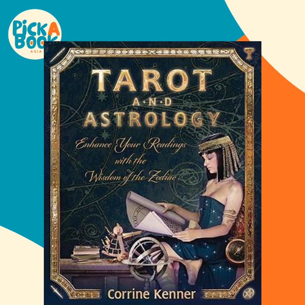Tarot and Astrology : เสริมการอ่านของคุณด้วย Wisdom of the Zodiac โดย Corriine Kenner (ฉบับสหรัฐอเมร