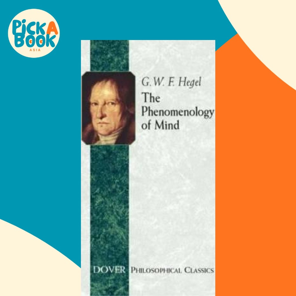The Phenomenology of Mind โดย George Wilhelm Friedrich Hegel (ฉบับสหรัฐอเมริกาปกอ่อน)