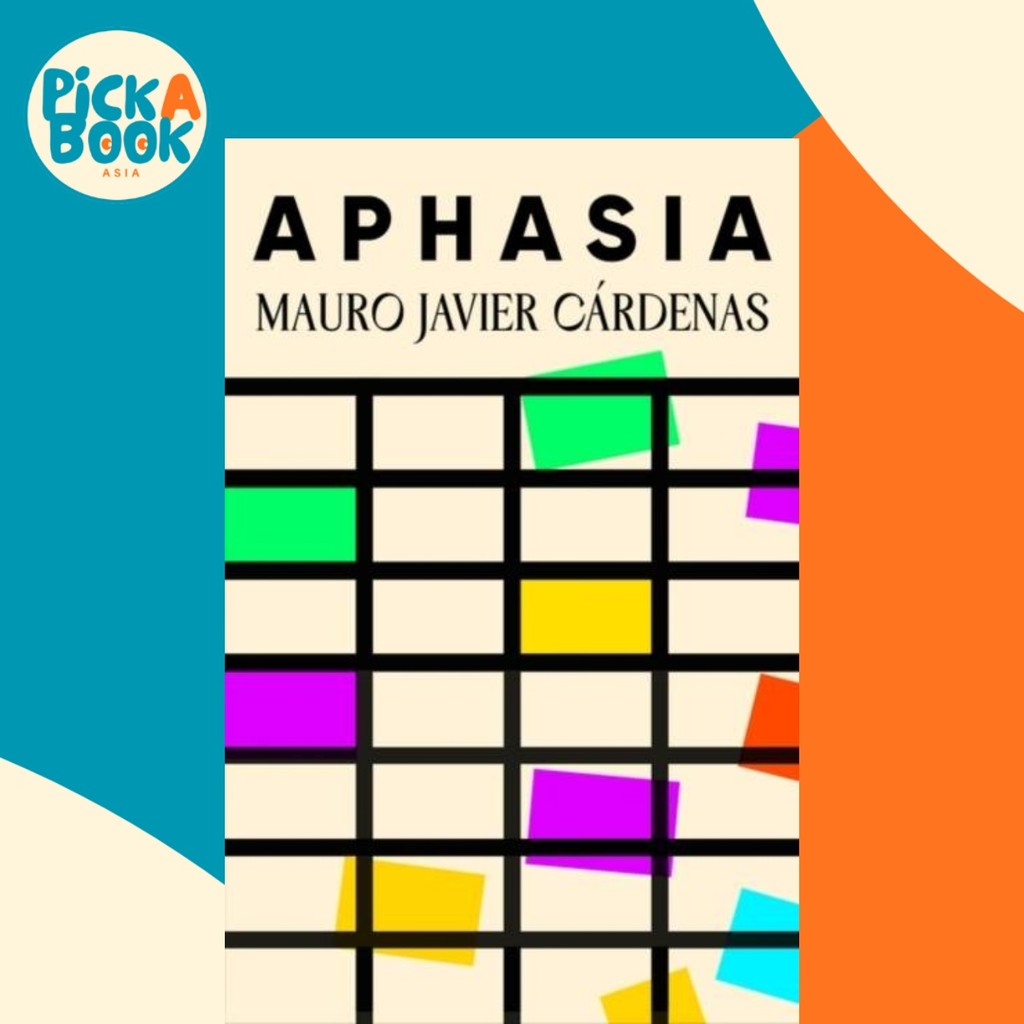 Aphasia by Mauro Javier Cardenas (ฉบับสหราชอาณาจักรปกอ่อน)