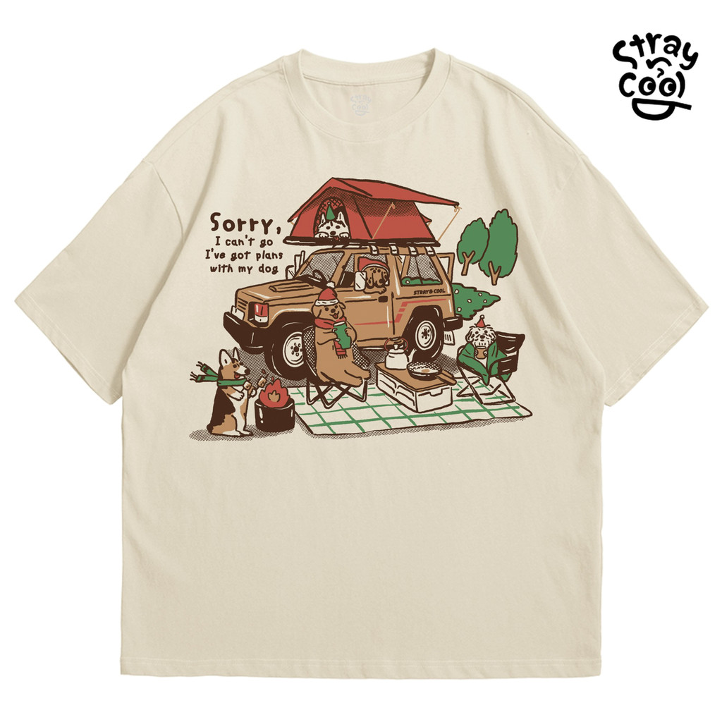Strayandcool เสื้อยืดโอเวอร์ไซส์ "I can't go,I've got a plan with my dog" Oversized T-shirt