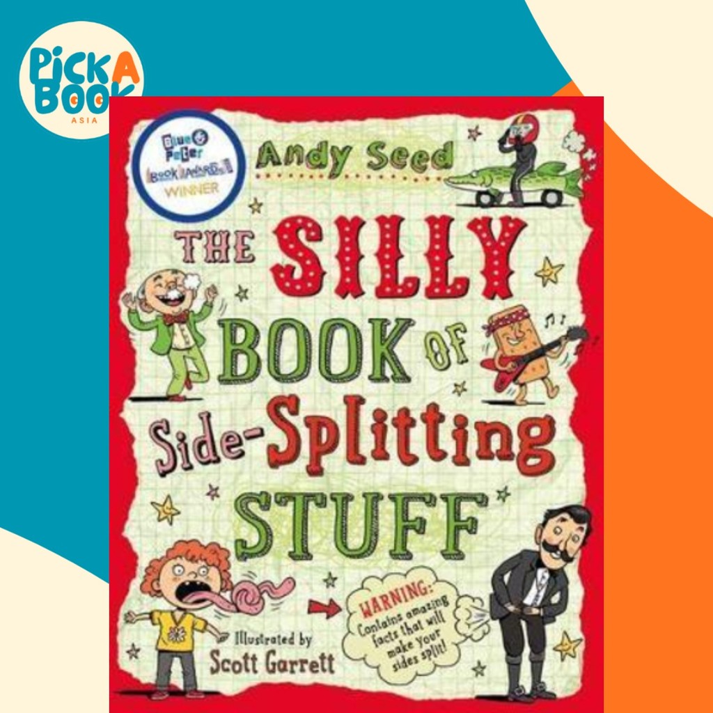 The Silly Book of Side-Splitting Stuff โดย Andy Seed (ฉบับสหราชอาณาจักรปกอ่อน)