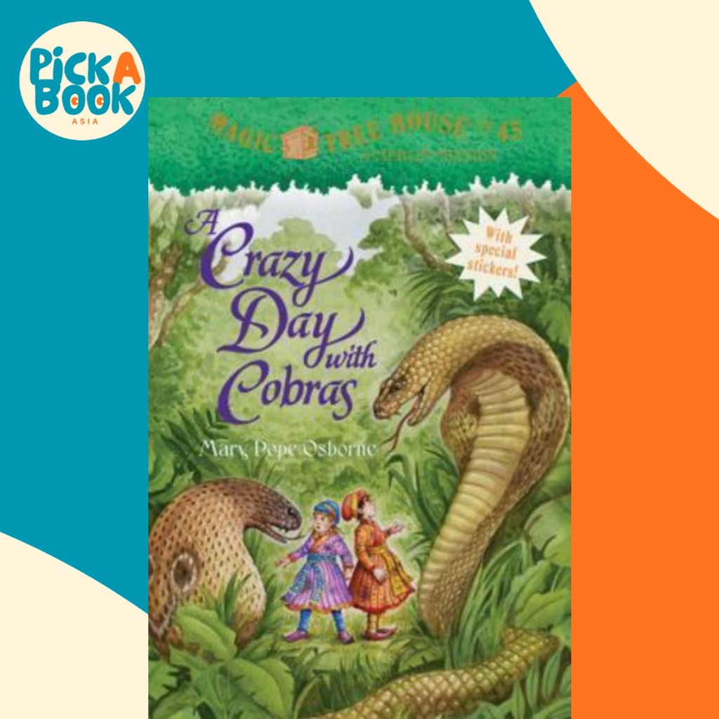Magic Tree House 45 A Crazy Day With Cobras โดย Mary Pope Osborne (ฉบับสหรัฐอเมริกาปกอ่อน)