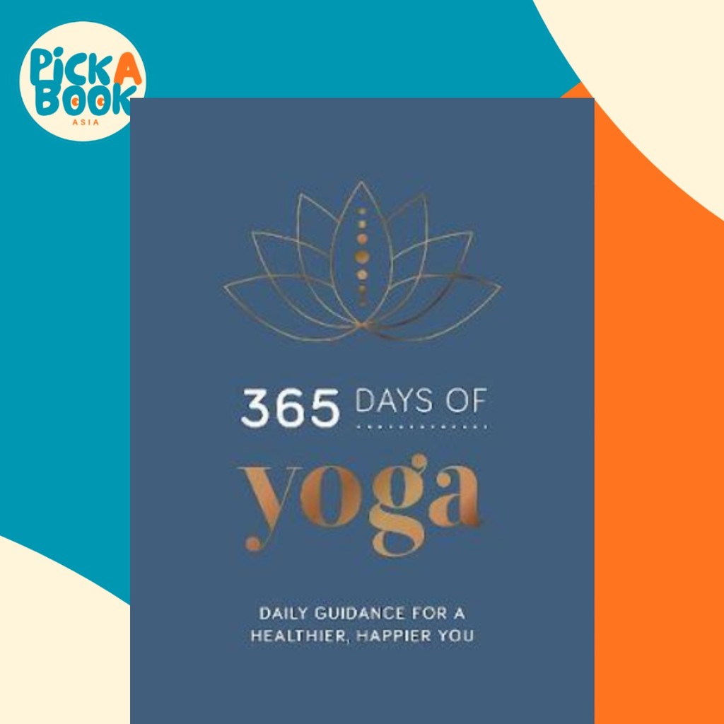 365 Days of Yoga : Daily Guidance for a Healthier, Happier You by Summersdale สํานักพิมพ์ (UK editio