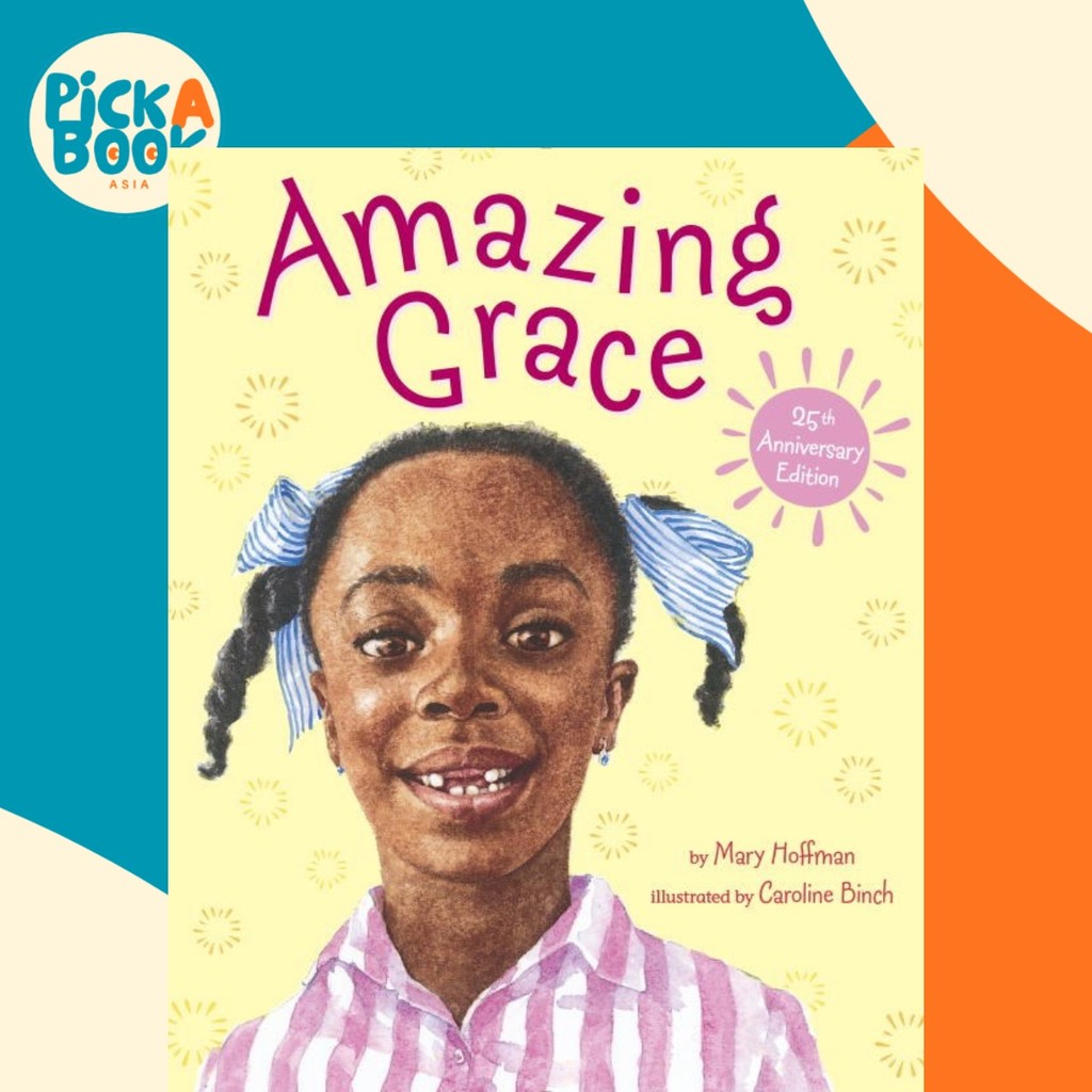 Hoffman & Binch : Amazing Grace (Hbk) โดย Mary Hoffman (US edition ปกแข็ง)