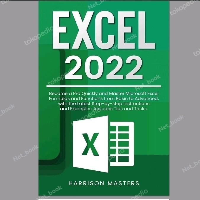 หนังสือ Excel 2022: กลายเป็น Pro Quickly และ Master Microsoft Excel Formu M