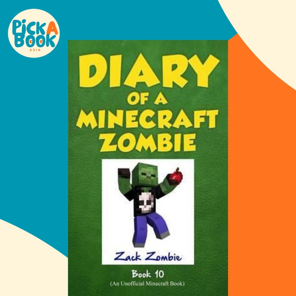ไดอารี่ของหนังสือซอมบี้ Minecraft 10 : One Bad Apple by Zack Zombie (ปกอ่อน)