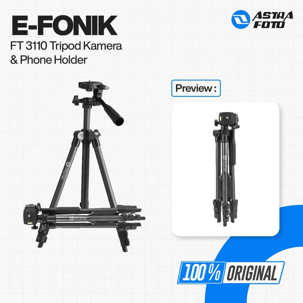 ขาตั้งกล้อง E-Fonik FT 3110 สําหรับกล้อง, HP, Mirrorless, กล้อง Action Cam / ที่มีประสิทธิภาพ FT 311