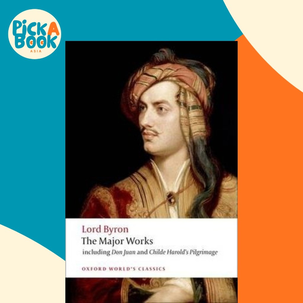 Lord Byron - The Major Works โดย Lord George Gordon Byron (ฉบับสหราชอาณาจักรปกอ่อน)