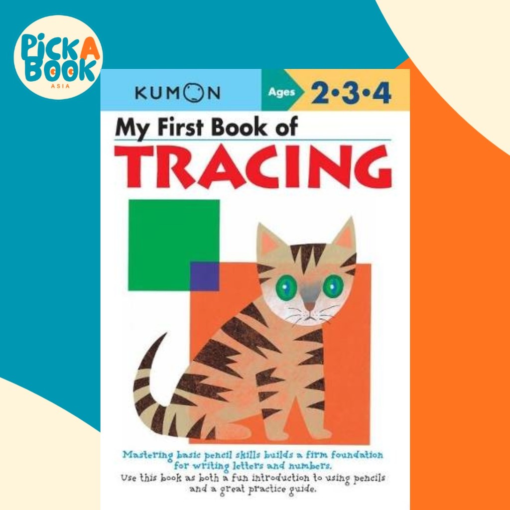 - My First Book of Tracing โดย Kumon (ฉบับสหรัฐอเมริกาปกอ่อน)