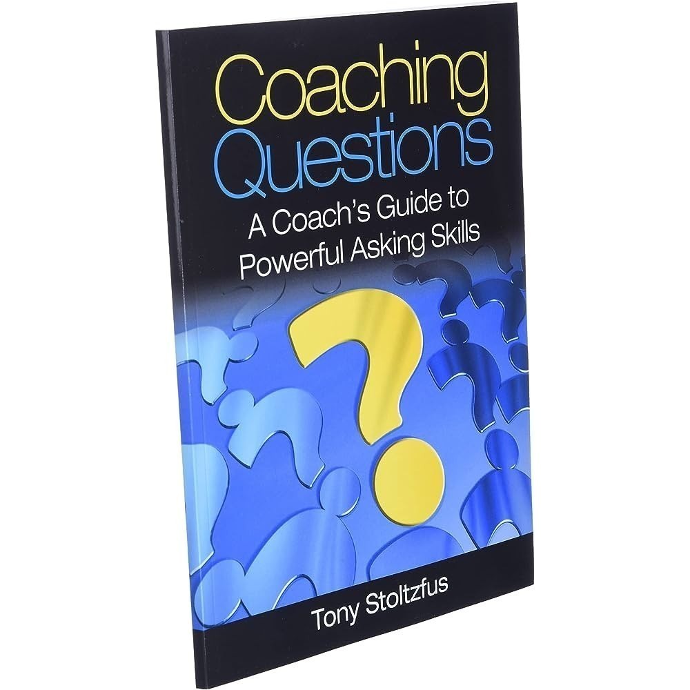 Coaching Questions โดย Tony Stoltzfus
