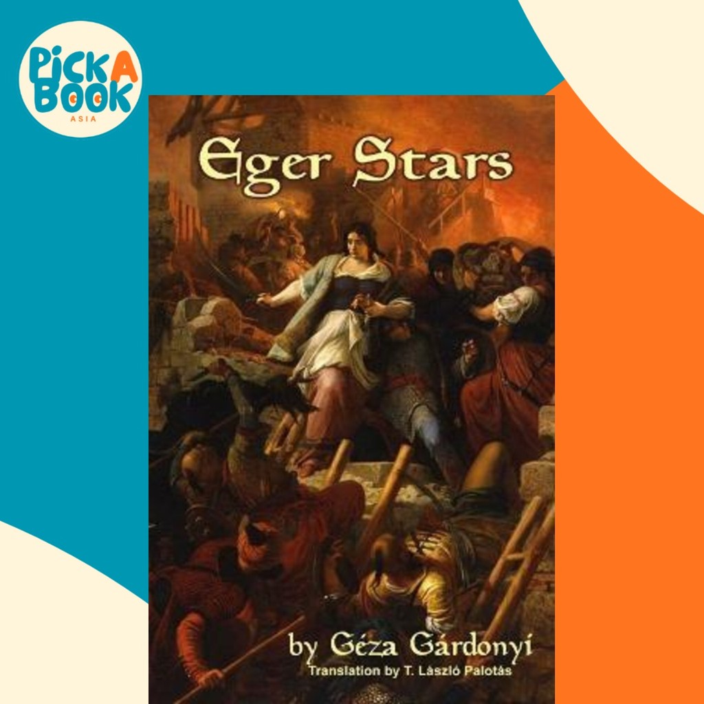 Eger Stars โดย Geza Gardonyi (ฉบับสหรัฐอเมริกาปกอ่อน)