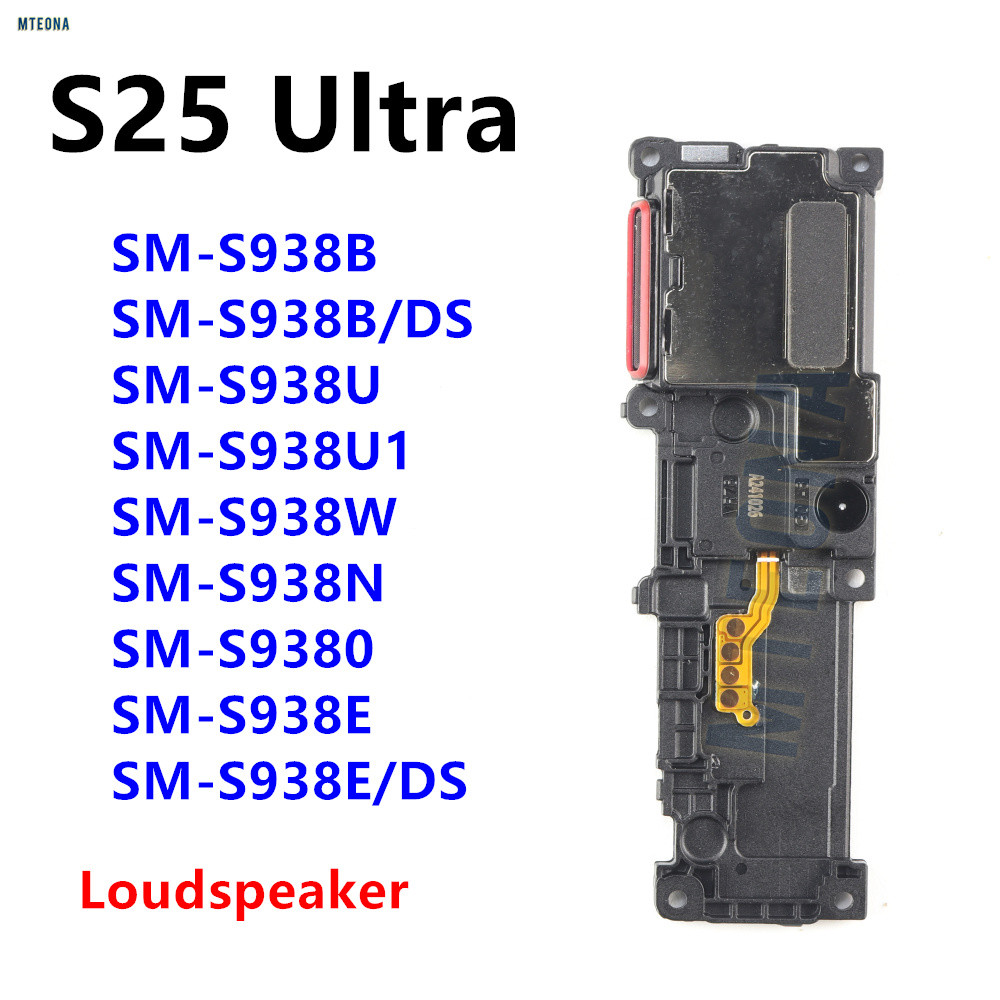 ลําโพงสําหรับ Samsung Galaxy S25 Ultra S938 SM-S938B S938U S938E S938N ลําโพง Loud Ringer โมดูลเสียง